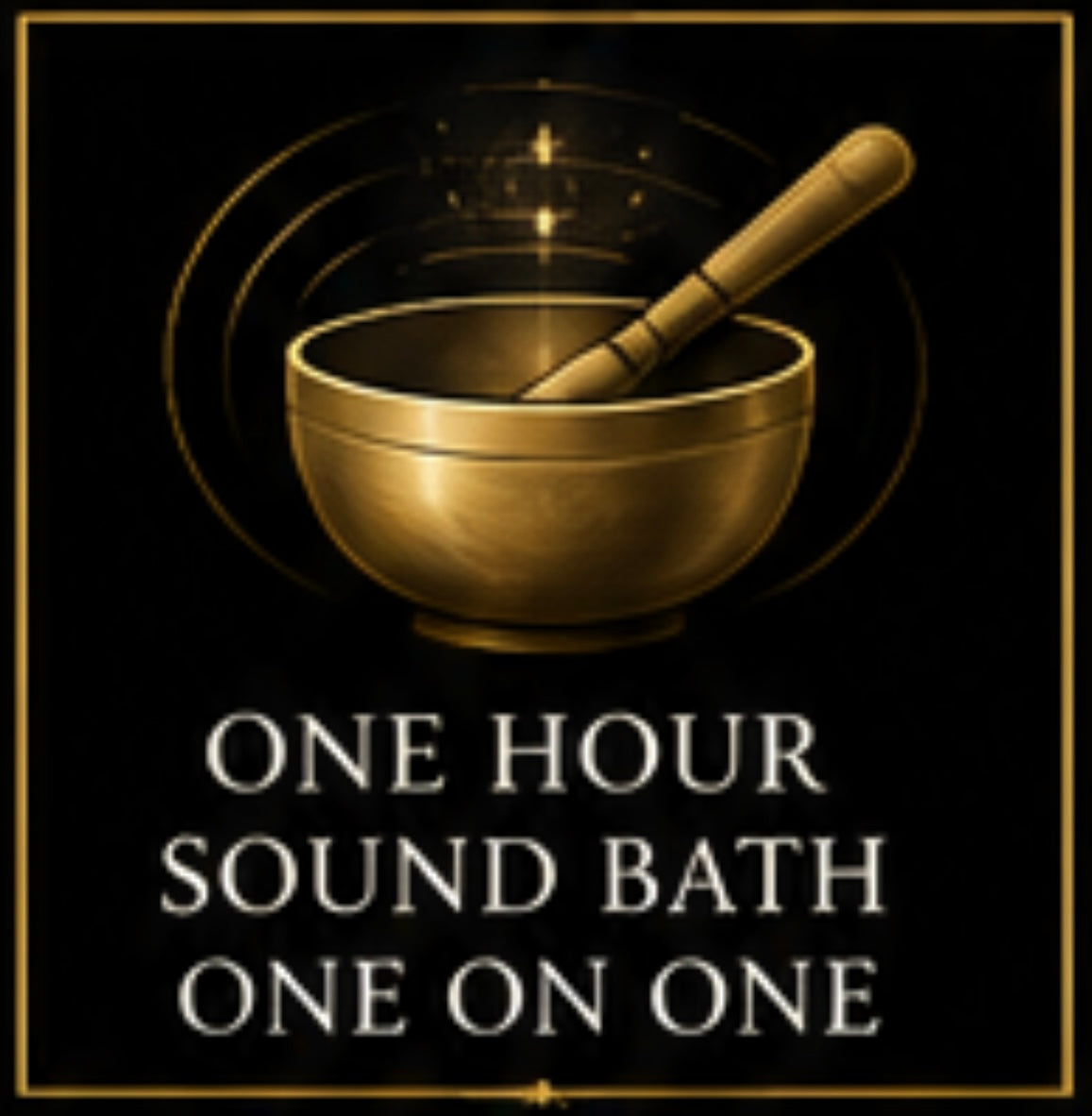 One hour sound bath one on one