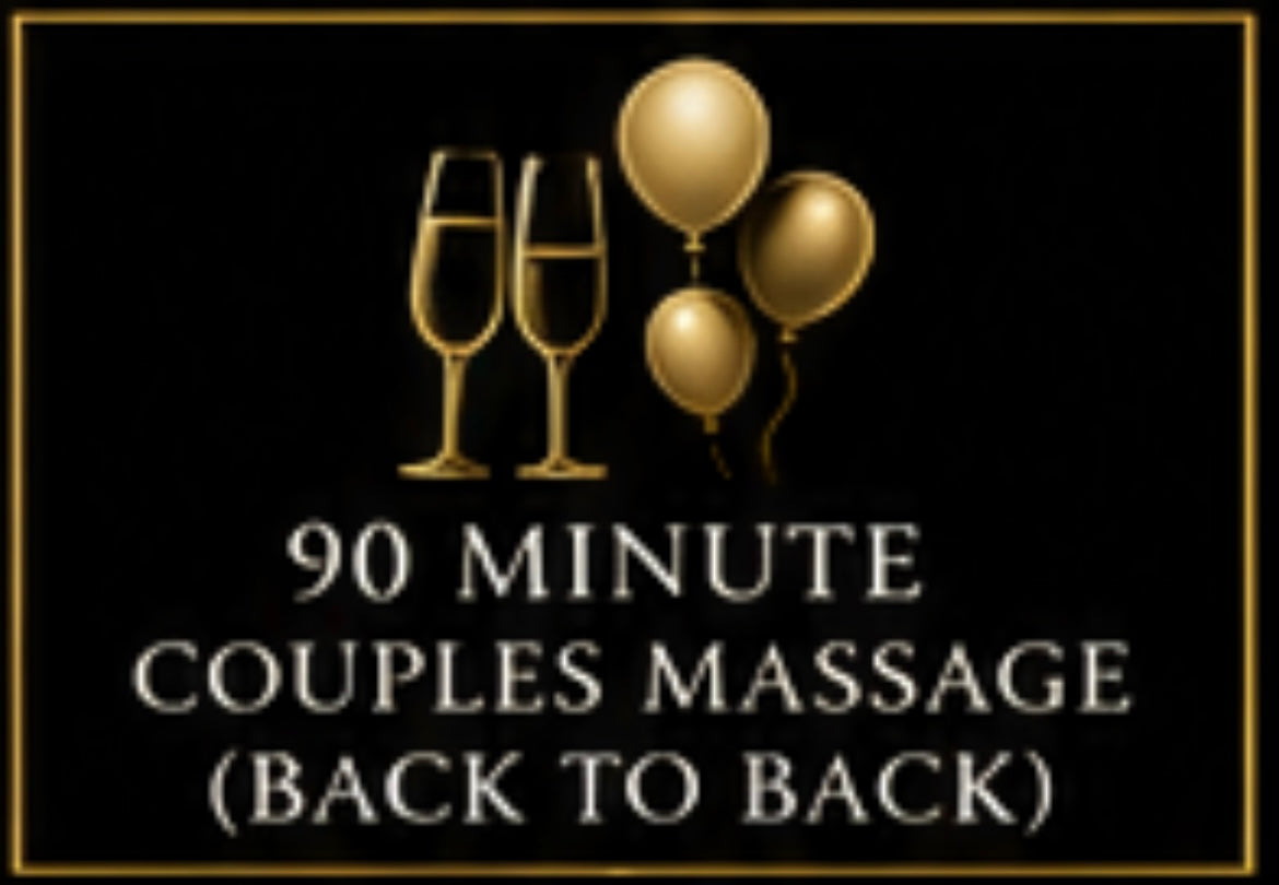 90 Minute couples Massage (Back to Back)
